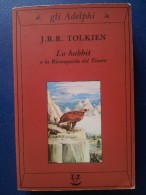 M#0R58 Tolkien LO HOBBIT O LA RICONQUISTA DEL TESORO Adelphi Ed.1994 - Ciencia Ficción Y Fantasía