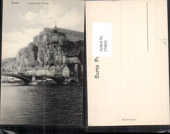 374842,Belgium Dinant Le Pont Et La Citadelle Brücke Kirche Festung - Andere & Zonder Classificatie