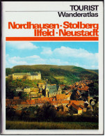 DDR VEB Tourist Wanderatlas  -  Nordhausen / Stolberg / Ilfeld / Neustadt  -  Von 1980 - Sajonía