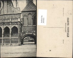 387453,Belgium Tournai Passage Et Facade De La Cathedrale Kirche - Andere & Zonder Classificatie