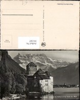 391307,Lac Leman Chateau De Chillon Et Les Dents Du Midi Schloss B. Veytaux Kt Waadt - Veytaux