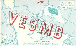 Amateur Radio QSL Card - VE8MB - Resolute Bay, NWT Arctic Weather Station - 1967 - STAMPED - Radio Amatoriale