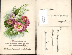 409573,Künstler AK Konfirmation Blumenstrauß Primeln Maiglöckchen Spruch - Kommunion