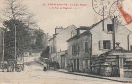 93 - LE PRE SAINT GERVAIS - Le Vieux Regard Et La Rue De Bagnolet - Le Pre Saint Gervais