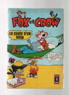 Fox Et Crow (Re) : N° 4, Le Choix D'un Dada - Fox