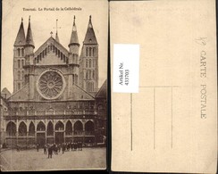 433703,Belgium Tournai Le Portail De La Cathedrale Kirche - Other & Unclassified