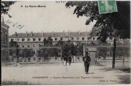 CPA Haute Marne Circulé CHAUMONT Caserne Infanterie - Bourbonne Les Bains