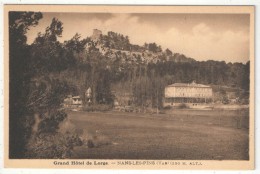 83 - NANS-LES-PINS - Grand Hôtel De Lorge - Nans-les-Pins