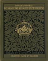 Adel Buch Die Souveränen Fürstenhäuser Europas Wrangel, F. U. Graf V. 1898 Verlag K. F. Koehler 331 Seite - Non Classificati