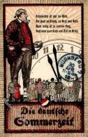 Politik Die Deutsche Sommerzeit Uhr Michel Schwarz-Weiß-Rot Künstlerkarte 1916 I-II - Sonstige & Ohne Zuordnung