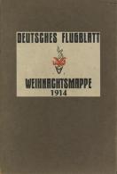 Buch WK I Deutsches Flugblatt Weihnachtsmappe Ganghofer, Ludwig 1914 Stolzverlag 1 Europakarte Und Textskizzen I-II - Unclassified