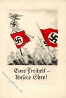 RADIERUNG-Propagandakarte WK II - Eure FREIHEIT - Unsere EHRE!" - NSDAP - DEUTSCHLAND ERWACHE" I R!" - Unclassified