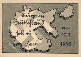 NS-LANDKARTE Das Ganze Deutschland Soll Es Sein 10.4.1938" (keine Ak) I" - Non Classificati