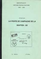 SS Feldpost Buch La Poste De Campagne De La Waffen SS 1939 - 1945 Momin, M. Und Denil, J. P. Mit Widmung Von Denil I-II - Ohne Zuordnung