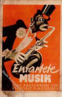 Propaganda WK II Affe Personifiziert Entartete Musik Ausstellung  Künstlerkarte I-II Expo - Unclassified
