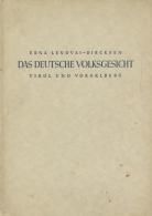 Buch WK II Das Deutsche Volksgesicht Tirol Und Voralberg Lendvai-Dircksen, Erna Gauverlag Bayreuth Mit 78 Aufnahmen I-II - Unclassified