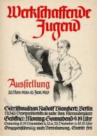 HJ - AUSSTELLUNG WERKSCHAFFENDE JUGEND BERLIN 1937" I R!" - Unclassified