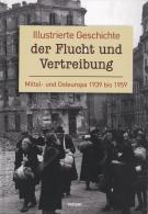 Judaika Buch Illustrierte Geschichte Der Flucht Und Vertreibung Mittel Und Osteuropa 1939-1959 Verlag Demart S. A. 2009 - Jodendom