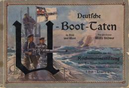 U-Boot Buch Deutsche U Boot Taten In Bild Und Wort Stöwer, Willy 1916 Galerie Verlag Mit 10 Kunstdrucken I-II (Einb - Non Classés