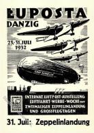 Ballon DANZIG Luposta 1932 Int. Luftpost Ausstellung Zweimalige Zeppelinlandung Ballonkarte Nr. 53 I-II (Entwertet Mit L - Zonder Classificatie