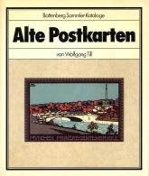 AK-Geschichte Buch Alte Postkarten Till, Wolfgang 1983 Verlag Battenberg 200 Seiten Mit 695 Abgebildeten Postkarten I-II - Ohne Zuordnung