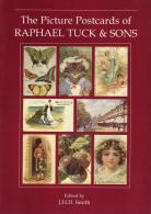 AK-Geschichte Buch The Picture Postcards Of Raphael Tuck & Sons Smith, J.H.D. 2000 Verlag IPM Limited Edition Number - Non Classificati