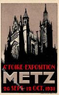 Metz (57000) Frankreich 4. Handelsmesse 26. September Bis 12. Oktober 1931 I-II - Unclassified