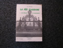 LA FEE CLAUDINE Ou Les Délices De Mariemont Jean Tousseul Auteur Belge Ecrivain Contes Régionalisme Landenne Seilles - Auteurs Belges