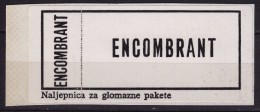 Encombrant / Heavy- Packet Label - Self Adhesive Postal LABEL - 1980´s Yugoslavia - Not Used - Service