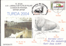 POLAR PHILATELIC EXHIBITION, WALRUS, MINERALS, TURDA MINE, SPECIAL COVER, 2004, ROMANIA - Eventos Y Conmemoraciones