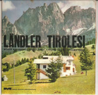 Die Lustigen Tiroler  Landler Tirolesi  VG+/VG+ 7" - Country Et Folk
