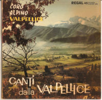 Coro Alpino Valpellice  Canti Della Valpellice 1962  NM/NM 7" - Country En Folk