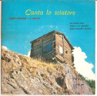 Coro Cervino  S. Giulio  Canta Lo Sciatore  NM / NM 7" - Country Y Folk