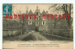 ACHAT DIRECT < 89 - TREIGNY - FACADE Du CHATEAU De RATILLY - DOS SCANNE - Treigny