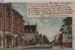 Gruss Aus St. Ludwig (Saint Louis) Hüningerstrasse - Farbige Litho - Saint Louis