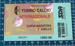 Calcio Ticket BIGLIETTO TORINO - INTERNAZIONALE 1995-96 - Tickets D'entrée