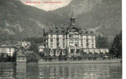 CPA - VITZNAU - HOTEL VITZNAUERHOF - 9169 - PHOTOGLOB - T. B. E. - LU Lucerne