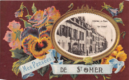 62-SAINT-OMER- MES PENSEES DE ST OMER - Saint Omer
