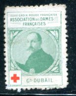 Croix-Rouge Française - Association Des Dames Françaises - Général DUBAIL - Croce Rossa