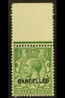 1913 ½d Green, SG 351, An Attractive Marginal Example Bearing A Type 24 "CANCELLED" Overprint, Spec Cat... - Non Classificati