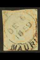 1856-58 1d Red, "Latest Impression",  SG 23, With GPO/Mauritius DE 6 1859 Cds, With Four Small Margins, Minor... - Mauritius (...-1967)