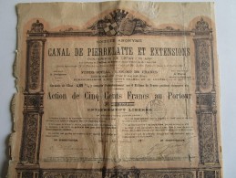 CANAL DE PIERRELATTE ET EXTENSIONS  -  Action De Cinq Cents Francs N° 10,691 Du 10 Juin 1890 - Navigation