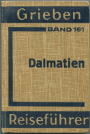 Dalmatien - 1938 - Mit 18 Karten - 244 Seiten - Band 161 Der Griebens Reiseführer - Kroatien