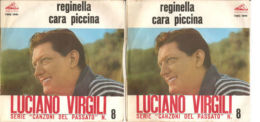 LUCIANO VIRGILI - REGINELLA - CARA PICCINA NM/NM 7" - Otros - Canción Italiana