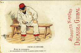 CPA (militaria Humoristique) CRUELLE ENIGME (illustrateur Guillaume)pub Biscuits Nantais Ducasse Et Guibal - Guillaume