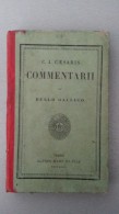 C.j. Caesaris Commentarii De Bello Gallico - Old Books