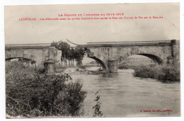 LUNEVILLE---Guerre En Lorraine--Pont Sur La Meurthe Détruit Par Les Allemands éd Bastian - Luneville