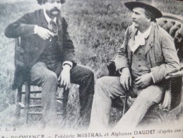 CPA Thème Célébrités écrivain Mistral Félibrige En Provence Frédéric Mistral  Et Alphonse Daudet - Schrijvers