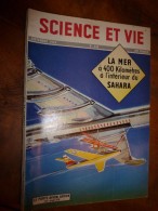 1954 SCIENCE Et VIE --->SOMMAIRE En  2e Photo  Et: La Mer Dans Le SAHARA ; Forêt De St-Vincent-de-Paul ; Etc... - Scienze