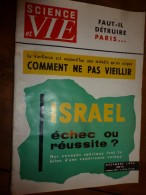 1954 SCIENCE Et VIE --->SOMMAIRE En  2e Photo  Et:  ISRAËL ; Extraordinaire ESCARGOT; Pour Ne Pas Vieillir..etc - Wissenschaft